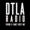 DTLA Friends & Family