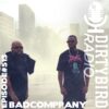 Dirtybird Radio 513 – BadComppany