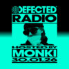 Defected Radio Show hosted by Monki – 30-01-2026