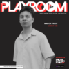 The Playroom Mixshow (G/M: Marck Frost) – EP0072