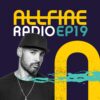 ALL FIRE Radio 019