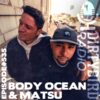 Dirtybird Radio 535 – Body Ocean & Matsu