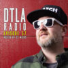 DTLA Radio –  EP057